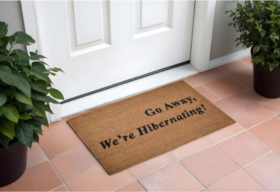 18" X 30" Brown and Black Coir Go Away We Are Hibernating Outdoor Door Mat